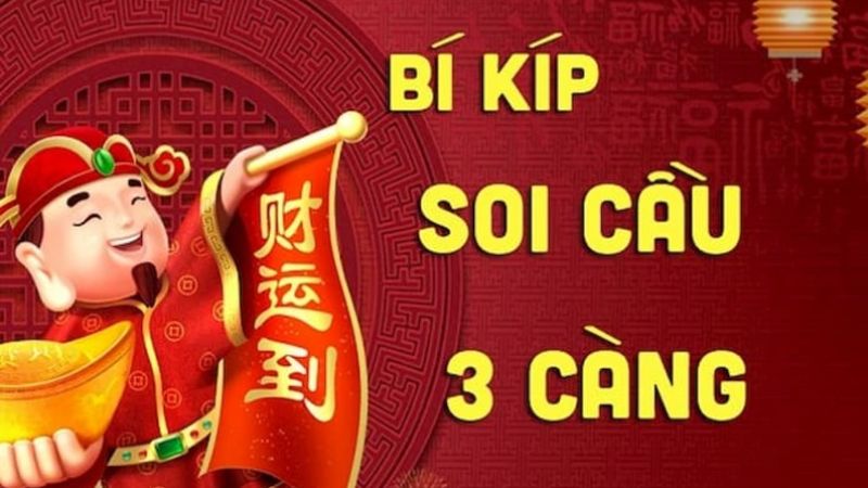 Hướng dẫn cách soi cầu ba càng hiệu quả