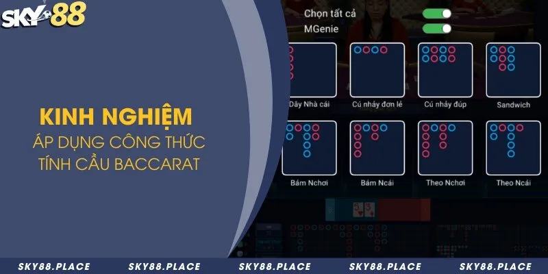 Cầu baccarat là gì? Bí quyết phân tích cầu baccarat chính xác cao 3 Kinh nghiệm áp dụng công thức tính cầu baccarat