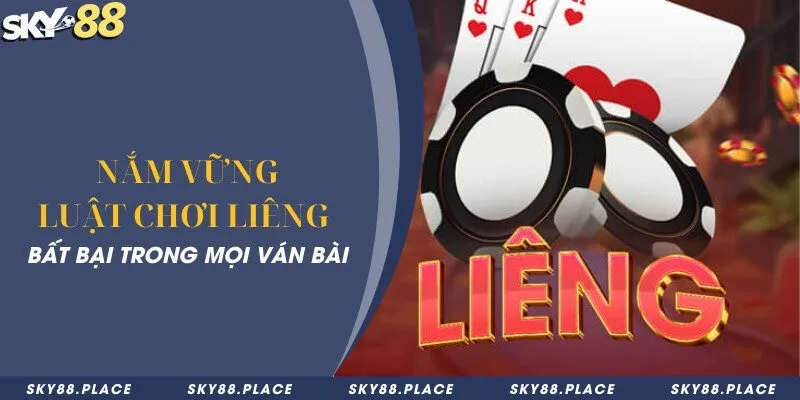 Nắm vững luật chơi liêng bất bại trong mọi ván bài 4 Nắm vững luật chơi liêng bất bại trong mọi ván bài